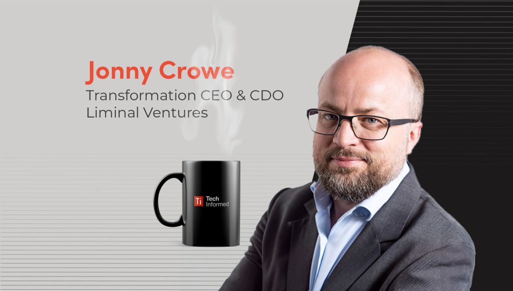 Jonny Crowe, transformation CEO, Liminal Ventures