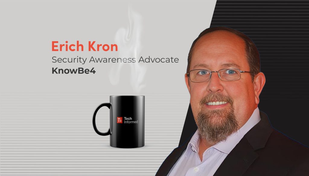 Erich Kron, security awareness advocate, KnowBe4