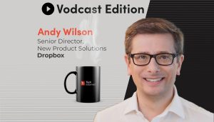 Andy Wilson, senior director, Dropbox
