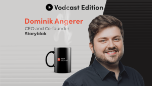 Dominik Angerer, CEO and co-founder, Storyblok