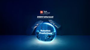 2025 Informed: Four robotics predictions for the next year