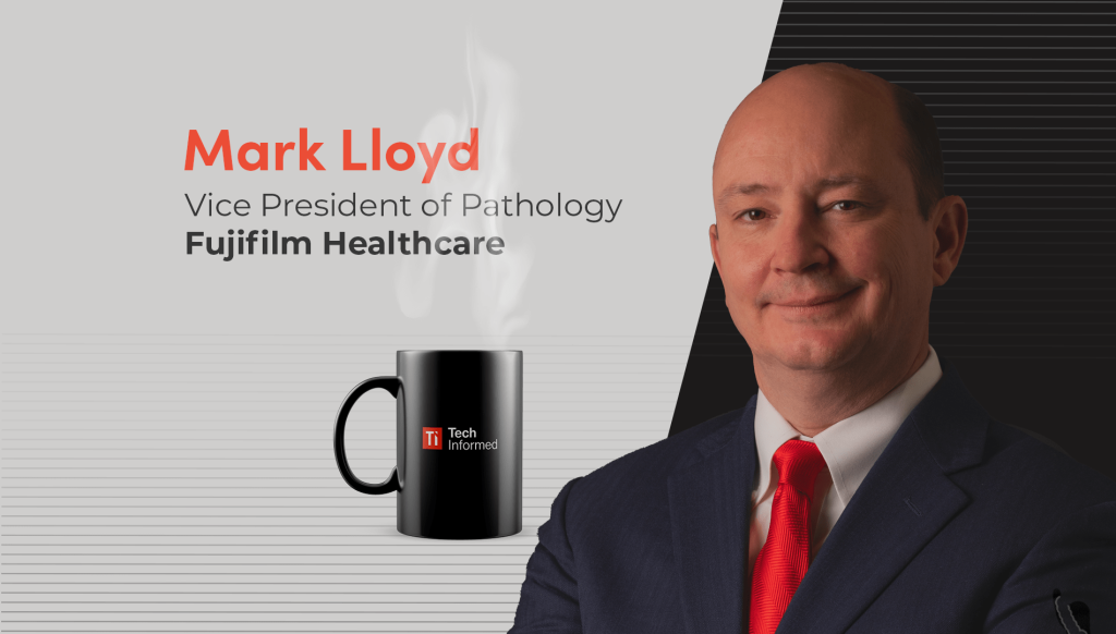 Dr Mark Lloyd, vice president of pathology, Fujifilm Healthcare