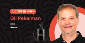 Atera’s Gil Pekelman on building IT that fixes itself